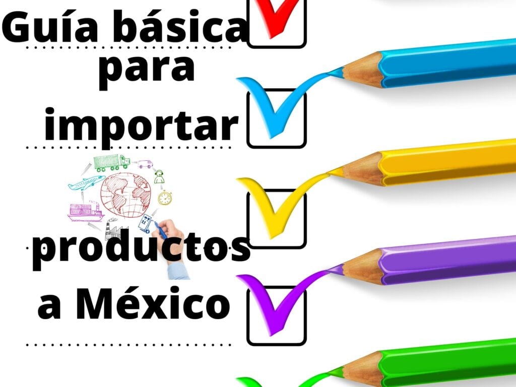 un check list para saber los pasos necesarios para importar a México