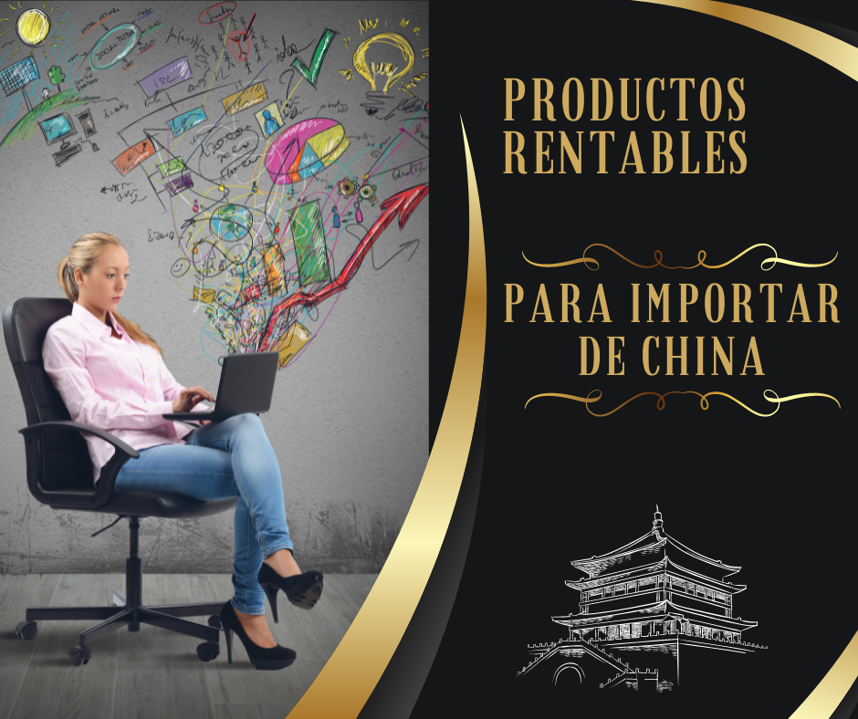 Productos rentables para importar de China